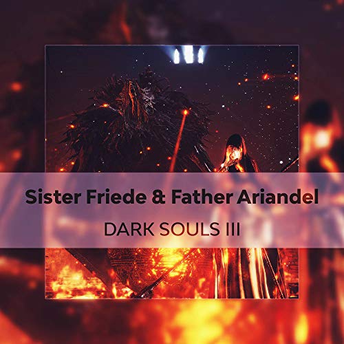 Sister Friede and Father Ariandel (From "Dark Souls III")