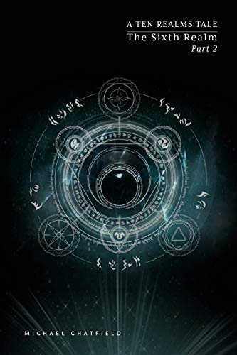 Sixth Realm Part 2: A litRPG Fantasy series (The Ten Realms Book 7) (English Edition)