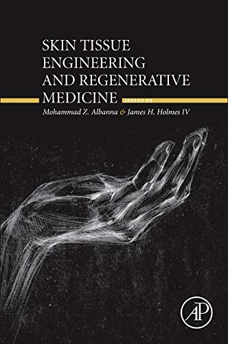 Skin Tissue Engineering and Regenerative Medicine
