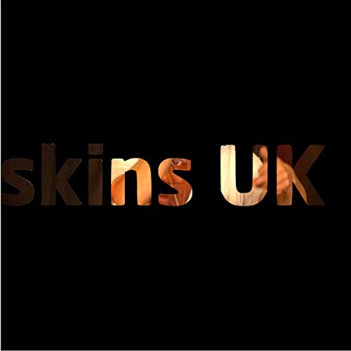skins UK [Explicit]