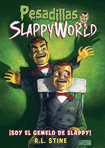 Slappyworld 3. Soy el gemelo de slappy (Pesadillas)