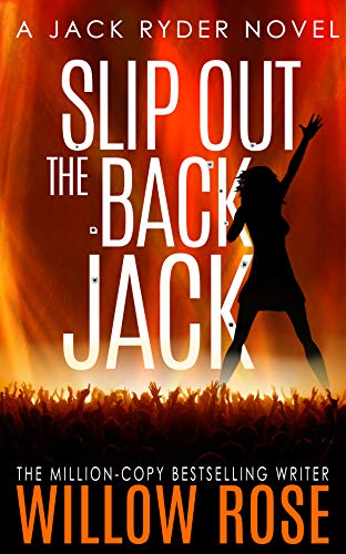 Slip Out the Back Jack: A bone-chilling gritty serial killer thriller (Jack Ryder Book 2) (English Edition)