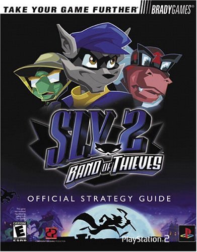 Sly 2: Band of Thieves Official Strategy Guide (Official Strategy Guides (Bradygames))