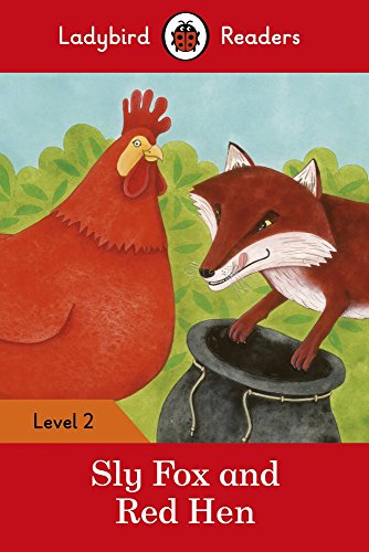SLY FOX AND RED HEN (LB): Ladybird Readers Level 2