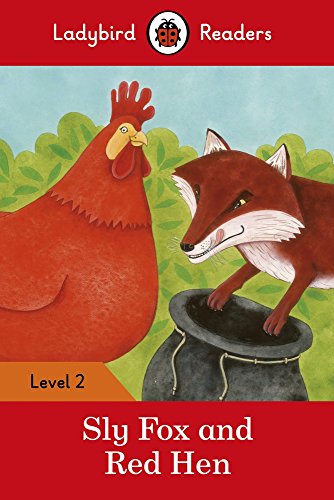 SLY FOX AND RED HEN (LB): Ladybird Readers Level 2