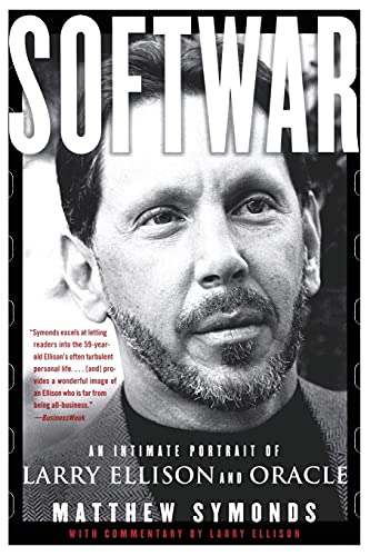 Softwar: An Intimate Portrait of Larry Ellison and Oracle