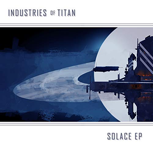 Solace (From "Industries of Titan")