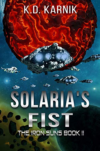 Solaria's Fist (The Iron Suns Book 2) (English Edition)