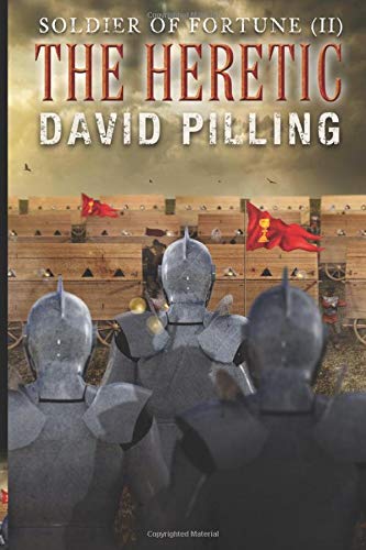 Soldier of Fortune (II): The Heretic: Volume 2