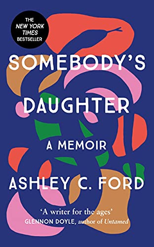 Somebody's Daughter: The International Bestseller and an Amazon.com book of 2021 (English Edition)