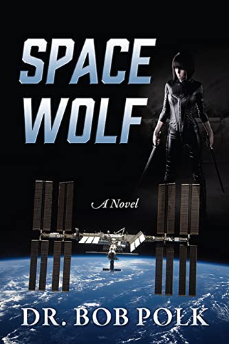 Space Wolf: A Novel (English Edition)