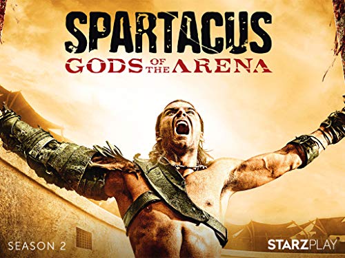 Spartacus - Spartacus: Gods Of The Arena - Season 2