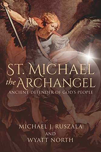 St. Michael the Archangel, Ancient Defender of God's People (English Edition)