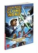 Star Wars Clone Wars: Lightsaber Duel and Jedi Alliance: Prima's Official Game Guide (Prima Official Game Guides)