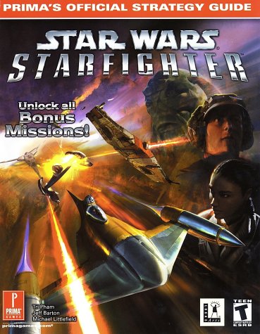 Star Wars Episode 1: Starfighter Official Strategy Guide (Prima's Official Strategy Guides)