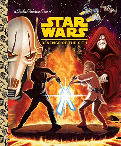 Star Wars: Revenge of the Sith (Little Golden Books: Star Wars)