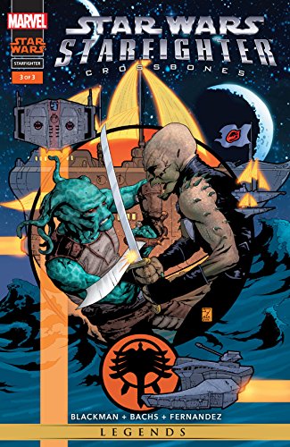 Star Wars: Starfighter - Crossbones (2002) #3 (of 3) (English Edition)