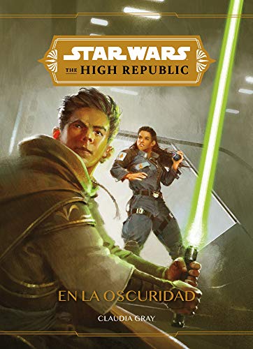 Star Wars. The High Republic. En la oscuridad: Narrativa