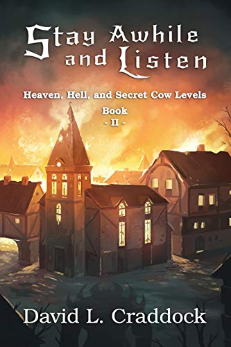 Stay Awhile and Listen: Book II: Heaven, Hell, and Secret Cow Levels: 2