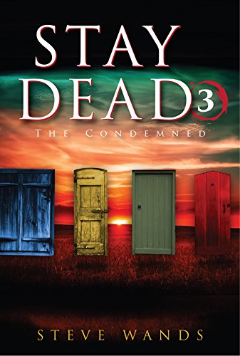 Stay Dead 3: The Condemned (English Edition)