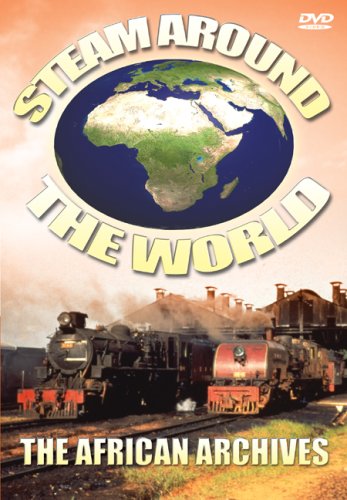Steam Around the World: African Archives / [USA] [DVD]