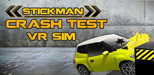 Stickman Crash Test VR Simulator