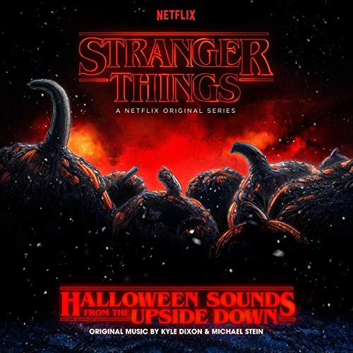 Stranger Things 2: Halloween Sounds From The Upside Down (A Netflix Original Series Soundtrack) [Vinilo]