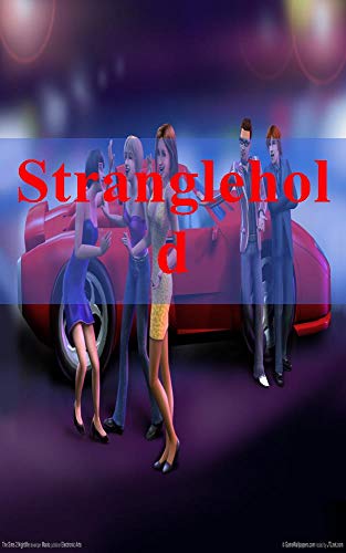 Stranglehold (Italian Edition)
