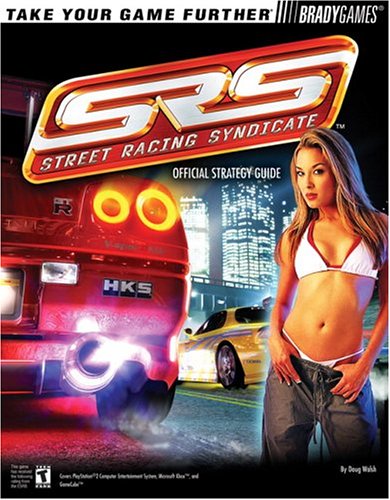 Street Racing Syndicate: Official Strategy Guide