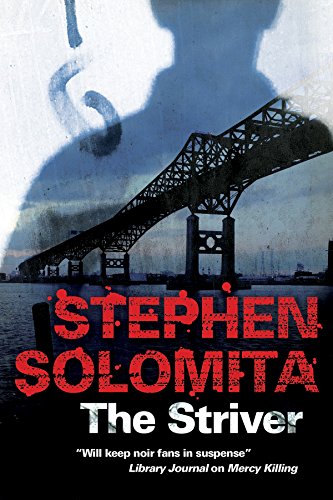 Striver, The: A New York noir thriller (English Edition)
