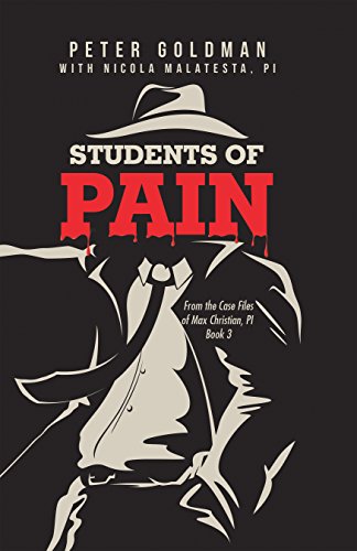 Students of Pain: From the Case Files of Max Christian, Pi Book 3 (English Edition)