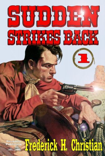 Sudden Strikes Back (A Sudden Western Book 1) (English Edition)