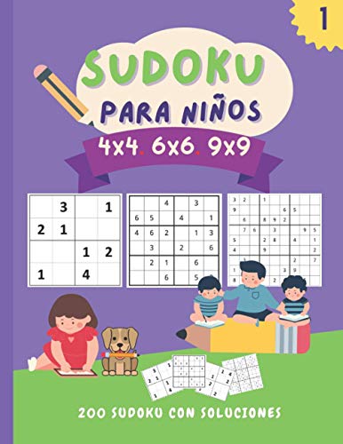 Sudoku para niños 4x4 6x6 9x9: 200 increíbles juegos de sudoku para niños de fácil a difícil (con instrucciones y soluciones) | Libro de actividades de sudoku perfecto para niños inteligentes