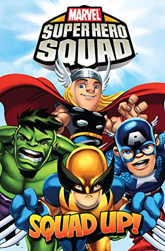 Super Hero Squad Vol. 3: Squad Up (Marvel Super Hero Squad) (English Edition)