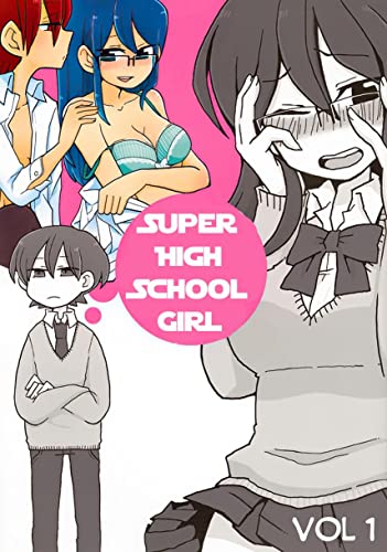 Super High School Girl Vol 1 (English Edition)