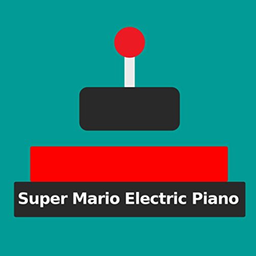 Super Mario 3D Land (Electric Piano Version)