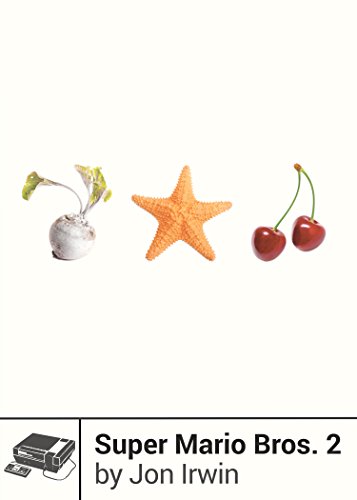 Super Mario Bros. 2 (Boss Fight Books Book 6) (English Edition)