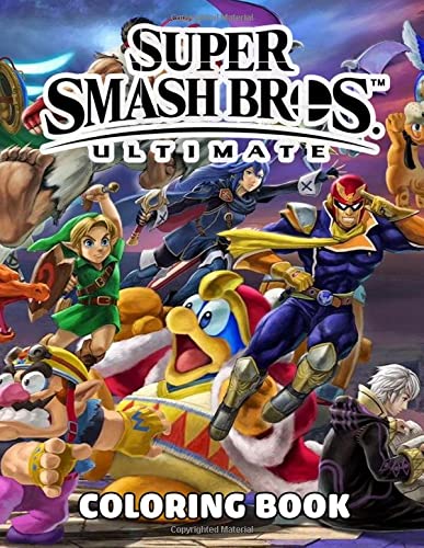 Super Smash Bros Coloring Book: Over 50 Coloring Pages About Super Smash Bros. Exclusive Artistic Illustrations for Girls and Boy of All Ages