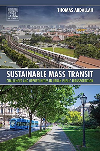 Sustainable Mass Transit: Challenges and Opportunities in Urban Public Transportation (English Edition)