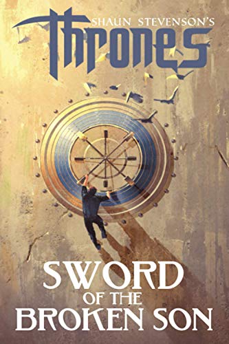 Sword Of The Broken Son: 2 (Thrones)