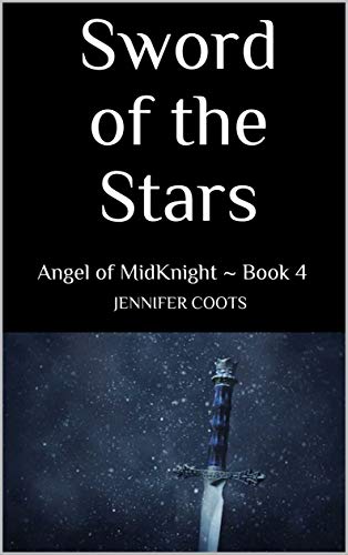 Sword of the Stars: Angel of MidKnight ~ Book 4 (English Edition)