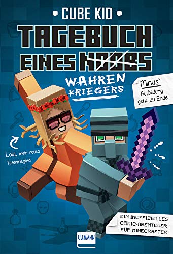 Tagebuch eines wahren Kriegers (Noobs) (Band 4): Ein inoffizielles Comic-Abenteuer für Minecrafter