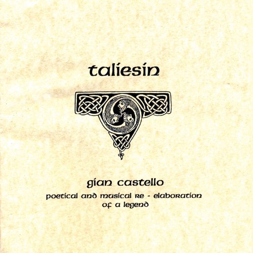 Taliesin - Poetical and Musical Re-Elaboration of a Legend