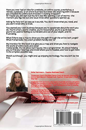 Taming the Tech Monster: How to Rise Above Tech Frustration and Build Your Business Online With Joy and Confidence