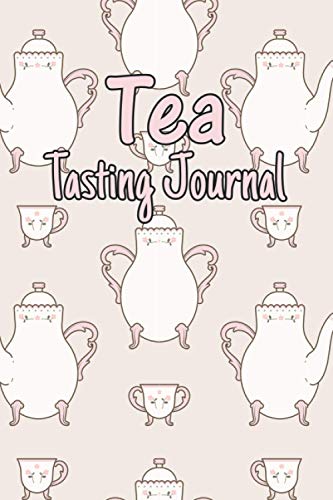 Tea Tasting Journal: Tea Tasting Notebook, to Record Favourite Brand, Type, Price, Origin, Aroma, Taste, Track and Rate Varieties and Flavors, Color Meter, Flavor Wheel