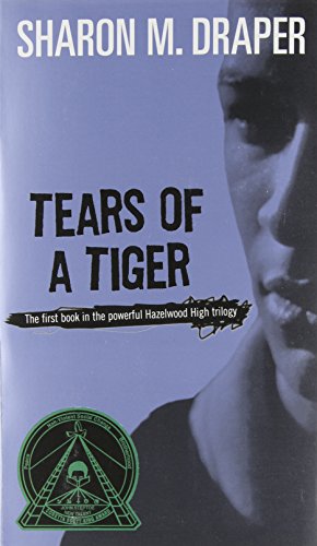 Tears of a Tiger: 1 (Hazelwood High Trilogy)