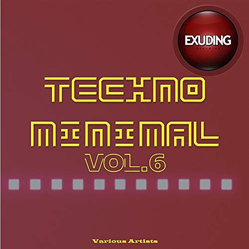 Techno Minimal, Vol. 6