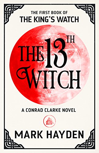 The 13th Witch (The King's Watch Book 1) (English Edition)
