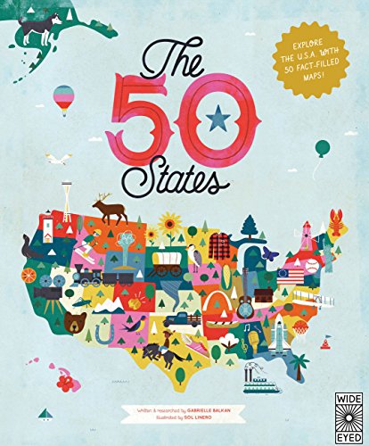 The 50 States: Explore the U.S.A. with 50 fact-filled maps! [Idioma Inglés]: 1