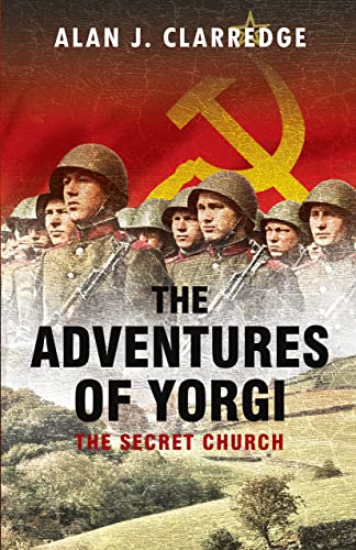 THE ADVENTURES OF YORGI: THE SECRET CHURCH (English Edition)